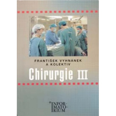 Chirurgie III
