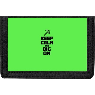 Peněženka na suchý zip Keep calm and dig on
