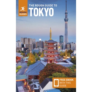 The Rough Guide to Tokyo: Travel Guide with Free eBook | Rough Guides (ISBN: 9781839059926)