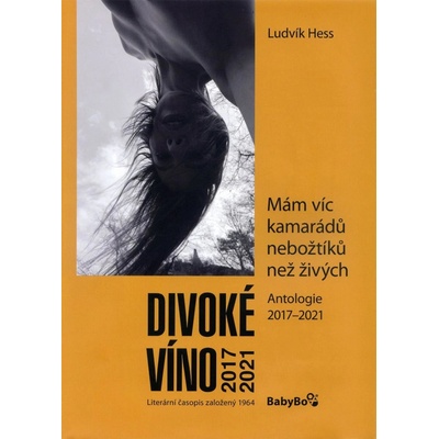 Divoké víno: Antologie 2017-2021