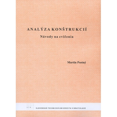 Analýza konštrukcií - Martin Psotný