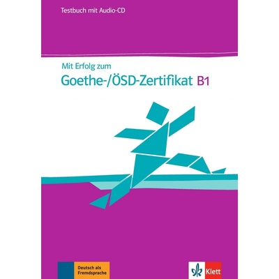 Mit Erfolg zum Goethe-/ÖSD-Zertifikat B1, TB+CD autor neuvedený