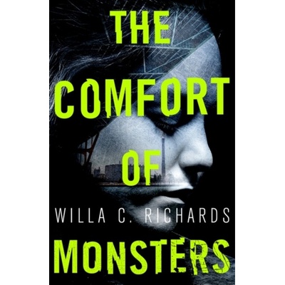 The Comfort of Monsters