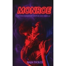 Monroe - Baja Dolce
