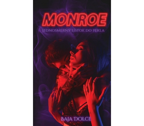 Monroe - Baja Dolce