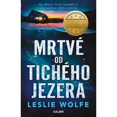 Mrtvé od Tichého jezera - Wolfe Leslie