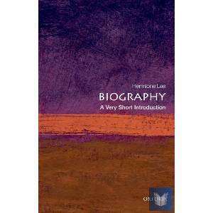 Biography: A Very Short Introduction (ISBN: 9780199533541)