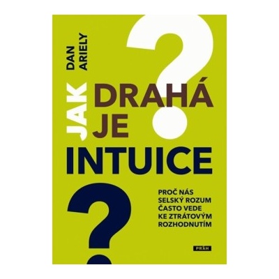 Jak drahá je intuice