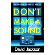 Don't Make a Sound Jackson David