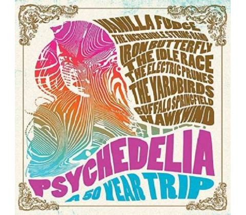 PSYCHEDELIA - A 50 YEAR TRIP CD