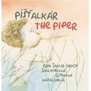 Píšťalkár The Piper