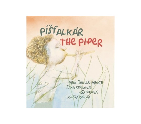 Píšťalkár The Piper