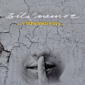 Supraphon Bílá nemoc: v tichu mezi slovy - CD (030497)