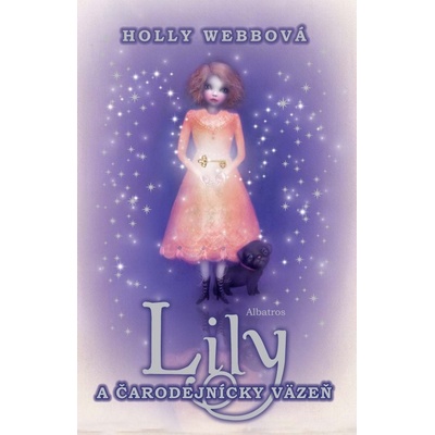 Lily a čarodejnícky väzeň - Webbová Holly