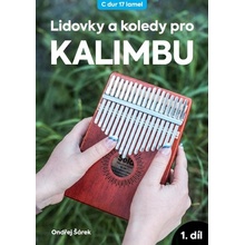Lidovky a koledy pro kalimbu 1. díl