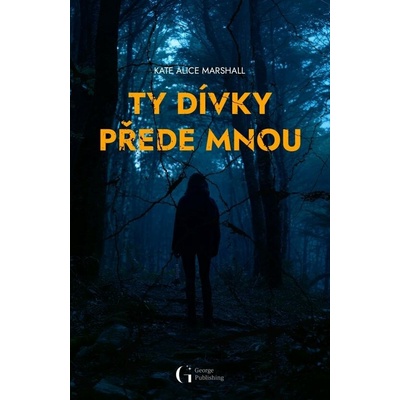 Ty dívky přede mnou