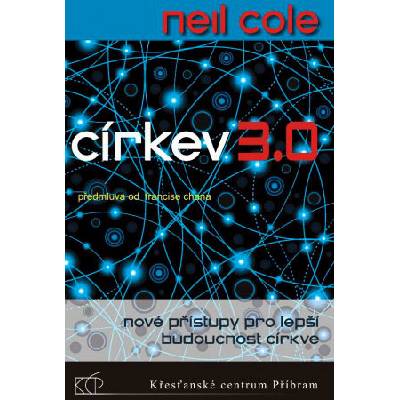 Cole Neil - Církev 3.0