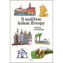 S malířem kolem Evropy - Šubrt Josef