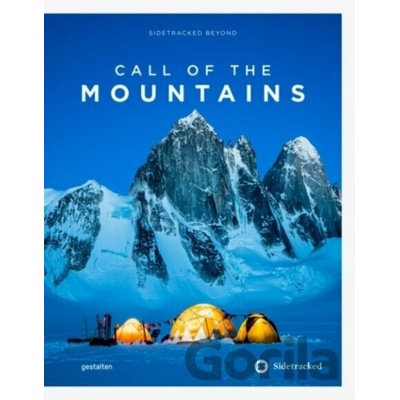 Call of the Mountains - Gestalten, Sidetracked Magazine