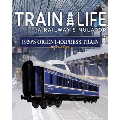 Train Life 1920's Orient-Express Train