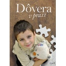 Dôvera v praxi