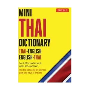 Mini Thai Dictionary | Scot Barme, Pensi Najaithong, Jintana Rattanakhemakorn (ISBN: 9780804850025)