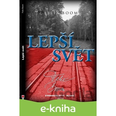 Lepší svět - Felix Boom CZ