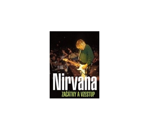 Nirvana Začátky a vzestup