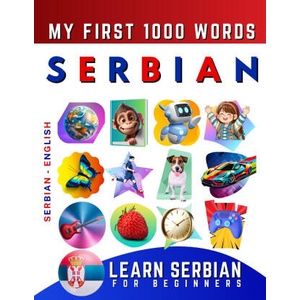 Learn Serbian for Beginners, My First 1000 Words (2021)