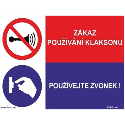 DUKO ZÁKAZ POUŽÍVÁNÍ KLAKSONU - POUŽÍVEJTE ZVONEK Formát: 200 x 150 mm, Materiál: plast 1 mm, samolepící vinylová fólie