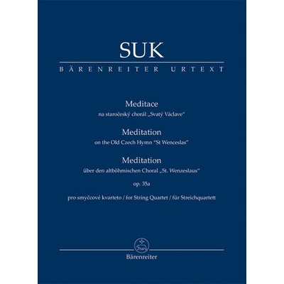 Meditace na staročeský chorál Svatý Václave op. 35a