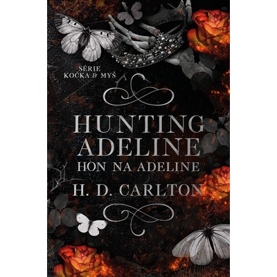 Hunting Adeline Hon na Adeline - H.D. Carlton – Hledejceny.cz