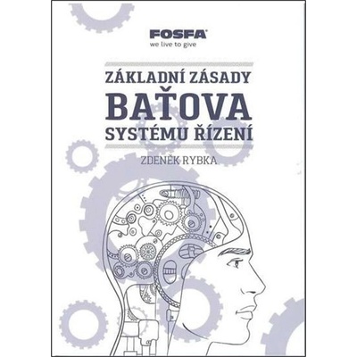 Základní zásady Baťova systému řízení - 4.vydání