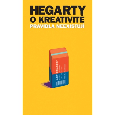 Hegarty pojednává o kreativitě Pravidla neexistují