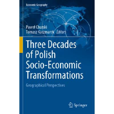 Three Decades of Polish Socio-Economic Transformations