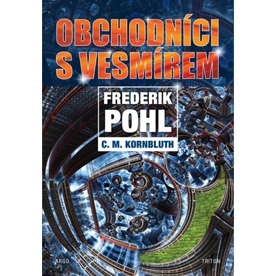 Obchodníci s vesmírem - Frederik Pohl; C.M. Kornbluth