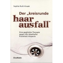 Der kreisrunde Haarausfall Knaak Sophie RuthPaperback