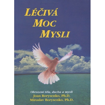 Léčivá moc mysli - Joan Borysenko