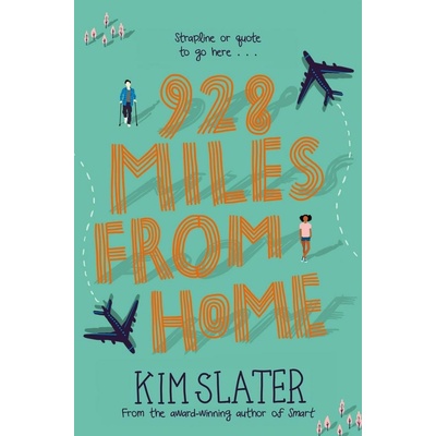 928 Miles from Home Slater KimPaperback