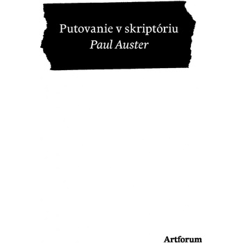 Putovanie v skriptóriu - Paul Auster