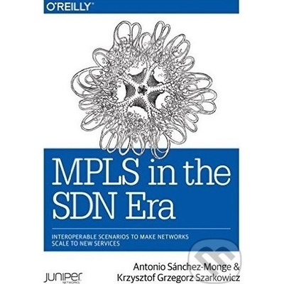 MPLS in the SDN Era
