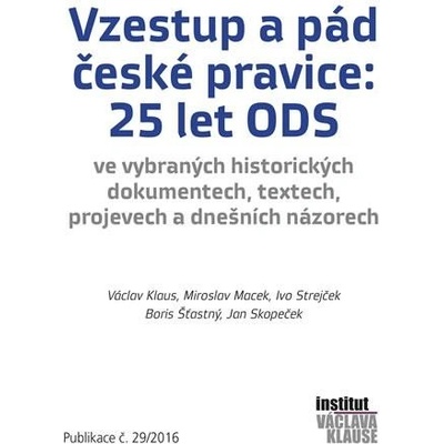Vzestup a pád české pravice: 25 let ODS