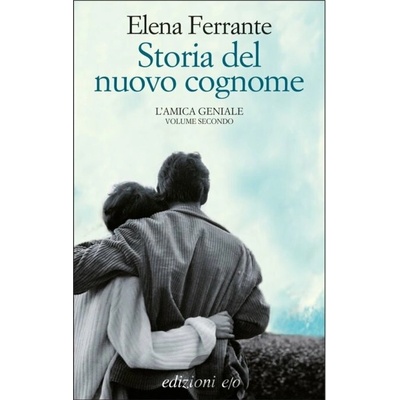 Lamica geniale - Storia del nuovo cognome