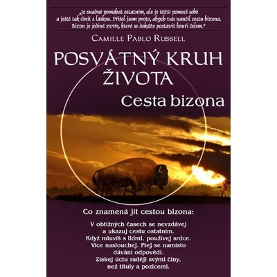 Posvátný kruh života Cesta bizona