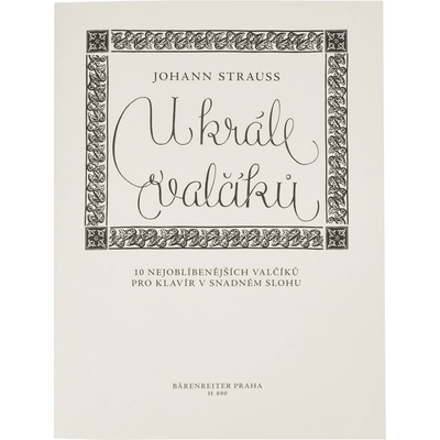 Johann Strauss U krále valčíku 10 nejoblíbenějších valčíků pro klavír v snadném slohu Noty – Zboží Dáma