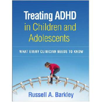 Image 1 of Treating ADHD in Children and Adolescents | Russell A. Barkley