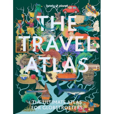 The Travel Atlas - Lonely Planet