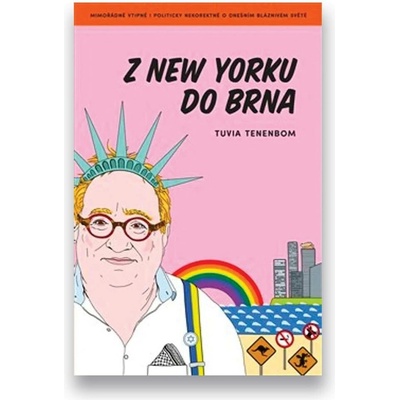 Z New Yorku do Brna - Tuvia Tenenbom