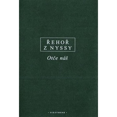 Otče náš - Řehoř z Nyssy