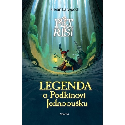 Legenda o Podkinovi Jednooušku - Kieran Larwood